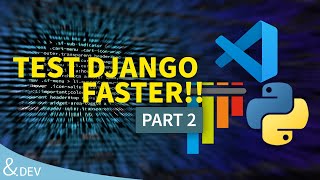 Efficient Django Testing with Pytest in VS Code (PART 2)
