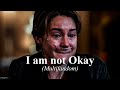 I am not Okay (Multifandom)