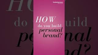 Build your personal brand and influence - Anita Cheung