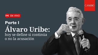 🔴 En vivo audiencia contra Álvaro Uribe: hoy se define si continúa o no la acusación