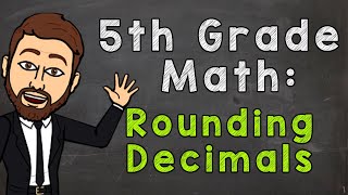 Rounding Decimals | 5th Grade Math