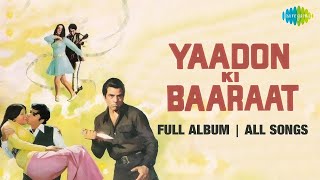 Yaadon Ki Baaraat Songs | Dharmendra | Kishore Kumar | Lekar Hum Deewana Dil | Chura Liya Hai Tumne