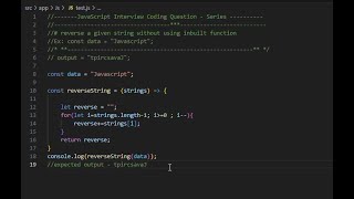 Reverse String without using Inbuilt Function - JavaScript Interview Coding Questions - 8