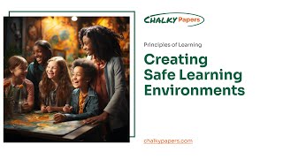 Creating Safe Learning Environments - Essay Example