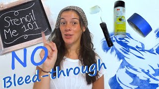 How to Reduce Paint Bleed While Stenciling! | Stencil Me 101 Ep. 3