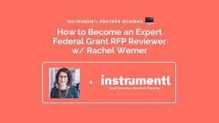 How to Become an Expert Federal Grant RFP Reviewer ft. Rachel Werner | Instrumentl Grants Workshop