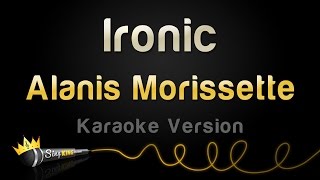 Alanis Morissette - Ironic (Karaoke Version)