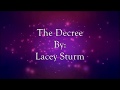 Lacey Sturm The Decree (Lyric Video)