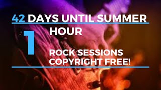 #42 days until Summer - Rock Sessions - Copyright Free!