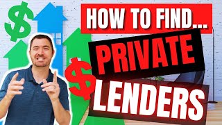 How To Find Private Money Lenders For Real Estate Investing | 4 Tips to Close the Deal
