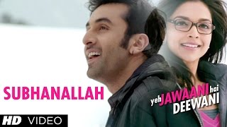 Subhanallah Yeh Jawaani Hai Deewani Full HD Video Song | Ranbir Kapoor, Deepika Padukone