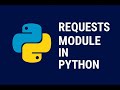 Python Requests Module Tutorial | HTTP Requests Made Easy with Examples #requests #requestmodule