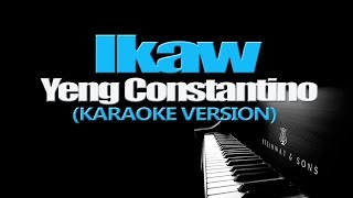 IKAW - Yeng Constantino (KARAOKE VERSION)