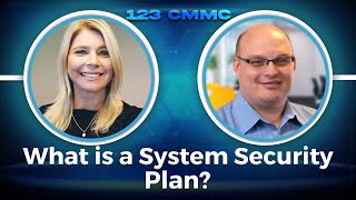 What Is A System Security Plan? - Welcome to 123 CMMC