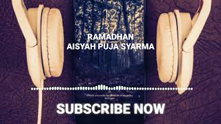 RAMADHAN - AISYAH PUJA SYARMA