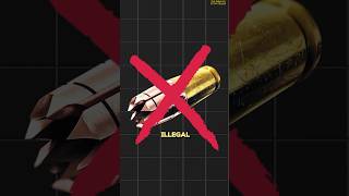 Weapons So Powerful They Are Illegal