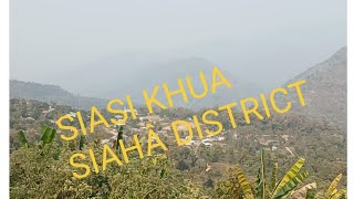 Siasi Village [ Khawchhûng Fanna ] Siahâ District