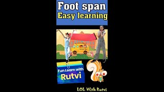 Foot span LOL with Rutvi/Easy way to keep you kids engaged