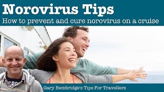 Norovirus Tips - How To Prevent And Cure Norovirus On A Cruise