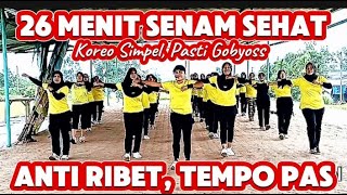 26 MENIT SENAM SEHAT PEMULA ANTI RIBET LAGU VIRAL