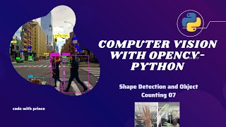 LEARN OPENCV with Python | Computer Vision | Shape Detection And Object Counting