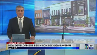 New development begins on Michigan Avenue in Lansing