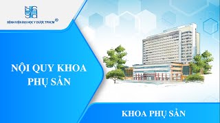 NỘI QUY KHOA PHỤ SẢN | UMC | Bệnh viện Đại học Y Dược TPHCM