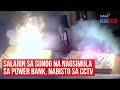 Salarin sa sunog na nagsimula sa power bank, nabisto sa CCTV | GMA Integrated Newsfeed