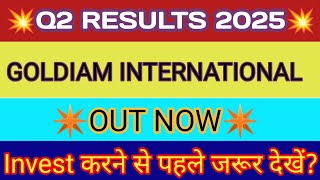 Goldiam International Q2 Results 2025 🔴 Goldiam Result 🔴 Goldiam International Share Latest News