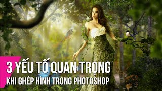 3 Yếu Tố Quan Trọng Khi Ghép Hình Trong Photoshop | Thùy Uyên