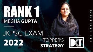 Rank 1 JKPSC Exam 2022 | Megha Gupta's Strategy \u0026 Resources For JKPSC | मेघा गुप्ता की स्ट्रेटेजी