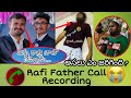 Rafi Shaik Father call Recording Reason || Reason behind his dicision