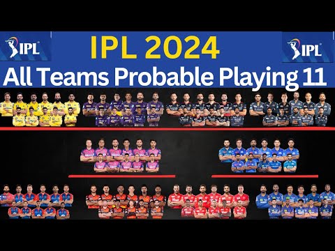 IPL 2024 - All 10 Teams Playing 11 | All Teams Playing XI IPL 2024 ...