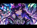 Nightcore - Fever (Onlap)