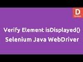Selenium Java Verify Element using isDisplayed( )