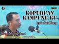 Kopuruan kampung ku | Imran Said Song | Norbert Servarios ( Cover )