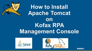 RPA: How to install Tomcat for Kofax RPA Management Console