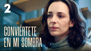 Conviértete en mi sombra | Capítulo 2 | Película romántica en Español Latino