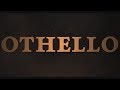 Hrvatsko Narodno Kazalište u Osijeku - OTHELLO (Trailer)