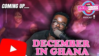 UP NEXT ON GIRLS ALOUD PODCAST... DETTY DECEMBER IN GHANA