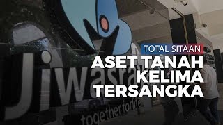 Total Sitaan Aset Tanah Milik Kelima Tersangka Jiwasraya Hingga 1.400 Sertifikat