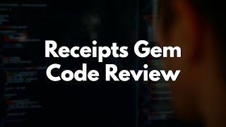 Code Review: Receipts Gem - Refactoring for Composability | Preview