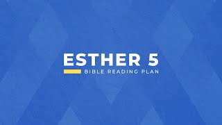 Esther 5