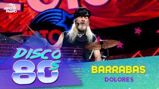 Barrabas - Dolores (Disco of the 80's Festival, Russia, 2015)