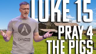 Dave Drum - Luke 15: 11-32  - The Parable of the Lost Son