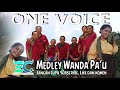 Medley Wanda Pa'u 4. terbaru ONE Voice