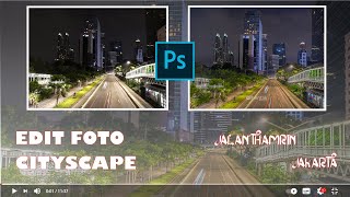 Edit Foto Landscape #2 [Jalan Thamrin Jakarta]