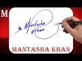 Mantasha Khan Name Signature Style - M Signature Style - Signature Style of My Name Mantasha Khan