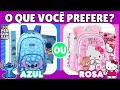 O QUE VOCÊ PREFERE? 🩵STITCH OU 🩷HELLO KITTY? EDIÇÃO: 🎒📚Material Escolar (AZUL E ROSA)