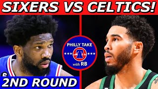 SIXERS VS CELTICS In The 2nd Round! | Playoff Preview & Prediction